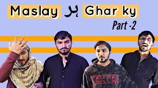 Maslay Har Ghar ky (Part -2) | Comedy Sketch 2022 | #MrBeeb