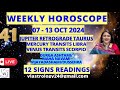 WEEKLY HOROSCOPES 07-13 OCT 2024: Astrological Guidance for All 12 Signs by VL #weeklyhoroscope