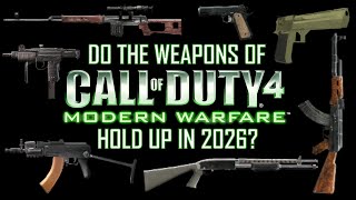 Do the Weapons of Call of Duty 4: Modern Warfare Hold Up in 2026?