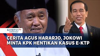 Cerita Agus Rahardjo Jokowi Minta KPK Hentikan Kasus e KTP