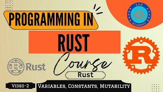 Rust Programming | Chapter 2 | Variables | Mutability | Constant