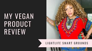 MY VEGAN PRODUCT REVIEW || LIGHTLIFE SMART GROUNDS