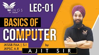 Lec 01- Basics of Computer|| JKSSB FAA/SI||JKPSC ASSISTANT Registrar