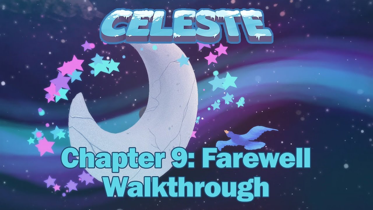 Chapter 9 - Farewell [Celeste] - YouTube