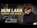 Hum Lakh Chupaye Pyar Magar | KUSH HELL MIX | Kumar Sanu | Asha Bhosle | Lekin Chup chup ke milne me