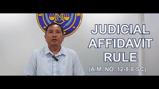 JUDICIAL AFFIDAVIT RULE