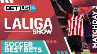LaLiga Picks Matchday 3 | LaLiga Odds, Soccer Predictions & Free Tips