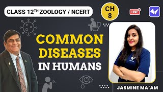 Common Diseases in Humans | Class 12 Zoology Chapter 8 | CBSE 2022 | NCERT |  NEET | Jasmine Mam