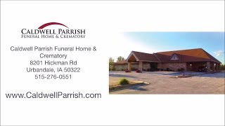 Caldwell Parrish Funeral Home Reviews Urbandale, IA Funeral Homes Reviews