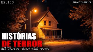 HISTÓRIAS DE TERROR - 8 HISTÓRIAS ASSUSTADORAS - ep.153