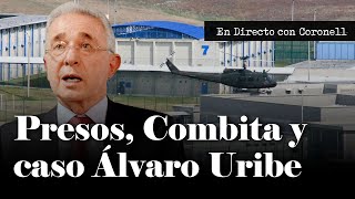 ¿Por qué unos presos de la Cárcel de Combita sabían el número de caso de Álvaro Uribe?