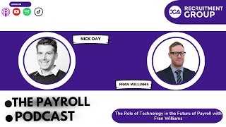 The Role of Technology in the Future of Payroll with Fran Williams #120
