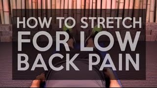 How to Stretch for Low Back Pain