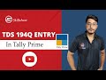 TDS 194Q ENTRY IN TALLY PRIME | TDS 194Q