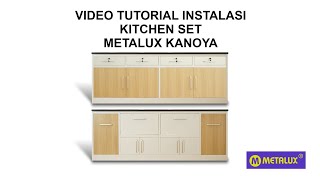 TUTORIAL INSTALASI METALUX KANOYA - KITCHEN SET