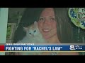 Fighting for Rachel's Law