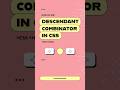 CSS Descendant Selector Explained in 60 Seconds