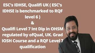 ESC’s IDHSE, Qualifi UK \u0026 Qualifi Level 7 Int Dip in OHSM Diploma [ Clovers Safety ] [ Saju Mathew ]