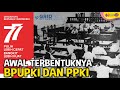 Apa itu BPUPKI dan PPKI? Bagaimana Awal Terbentuknya? - Materi pelajaran