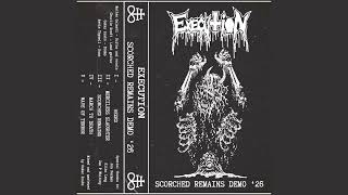 EXECUTION - Scorched Remains (Full Demo 2026)