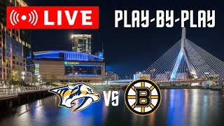 LIVE: Nashville Predators VS Boston Bruins Scoreboard/Commentary!
