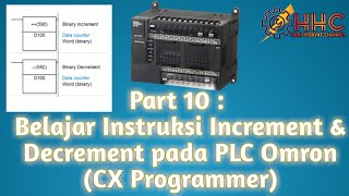 Part 10 : Belajar Instruksi Increment & Decrement Pada PLC Omron (CX Programmer)