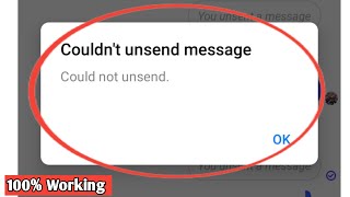 How to Fix Couldn’t Unsend message problem solve in Messenger!