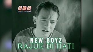 New Boyz - Rajuk Di Hati