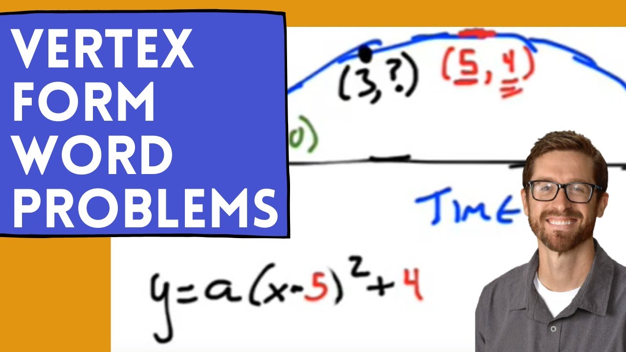 Vertex Form Word Problems (Quadratics) - YouTube