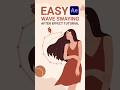 Easy Swaying Wave hair | After Effects |After Effects Tutorial #tutorial #aftereffects #illustrator