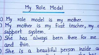 Write 10 Lines on My Role Model in English || Short Essay on My Role Model in English /extension.com