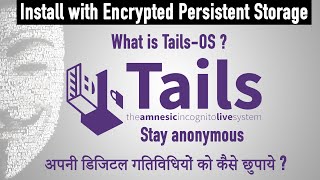 How to install tails OS with persistent storage - What is tails explain in Hindi