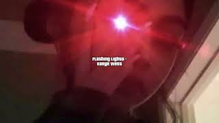 flashing lights - kanye west [sped up]