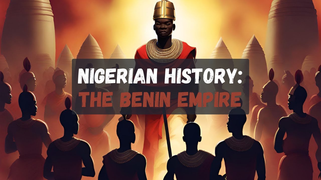 The Benin Empire Explained - YouTube