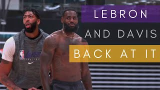 Lakers Practice: LeBron James and Anthony Davis first Workout together
