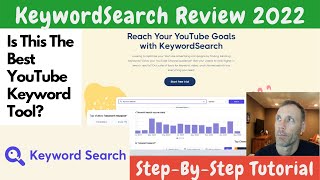 KeywordSearch Review 2022 | YouTube Keyword Research Tool & Optimizer | Step By Step Tutorial