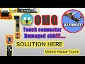 How To Repair Display /Touch |Connector Damage Problem Solution | U-FIX-IT |Mobile Repair Guide|