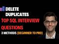 Delete Duplicates |Top SQL Interview Questions |#sqlinterviewquestions