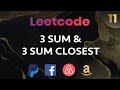 LeetCode Part 11: 3Sum and 3Sum Closest