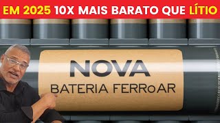 Nova Bateria de FERRO-AR Disponivel em 2025! Vai Revolucionar!