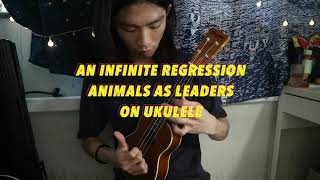 I Play AAL An Infinite Regression On Ukulele LOL