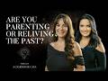 Dr. Shefali on Conscious Parenting, Childhood Wounds & Emotional Triggers