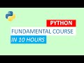 Python beginning course tutorial full video in 10 hours