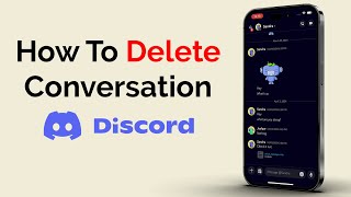 How To Delete A Conversation On Discord?