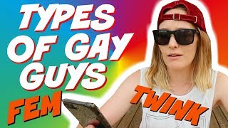 8 TYPES OF GAY GUYS?! | DUTCHY