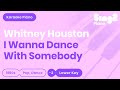 I Wanna Dance with Somebody Karaoke | Whitney Houston (Karaoke Piano)