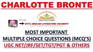 CHARLOTTE BRONTE/MCQs/UGC NET JRF/SLET/TGT/PGT/ENGLISH LITERATURE