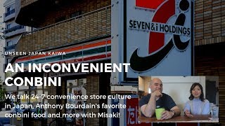 Unseen Japan Kaiwa 4: An Inconvenient Conbini