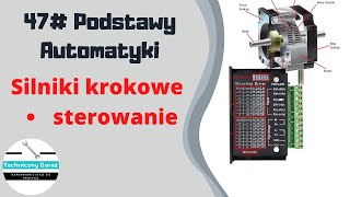 47# Silniki krokowe - sterowanie