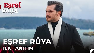 Eşref Rüya - İlk Tanıtım | YAKINDA